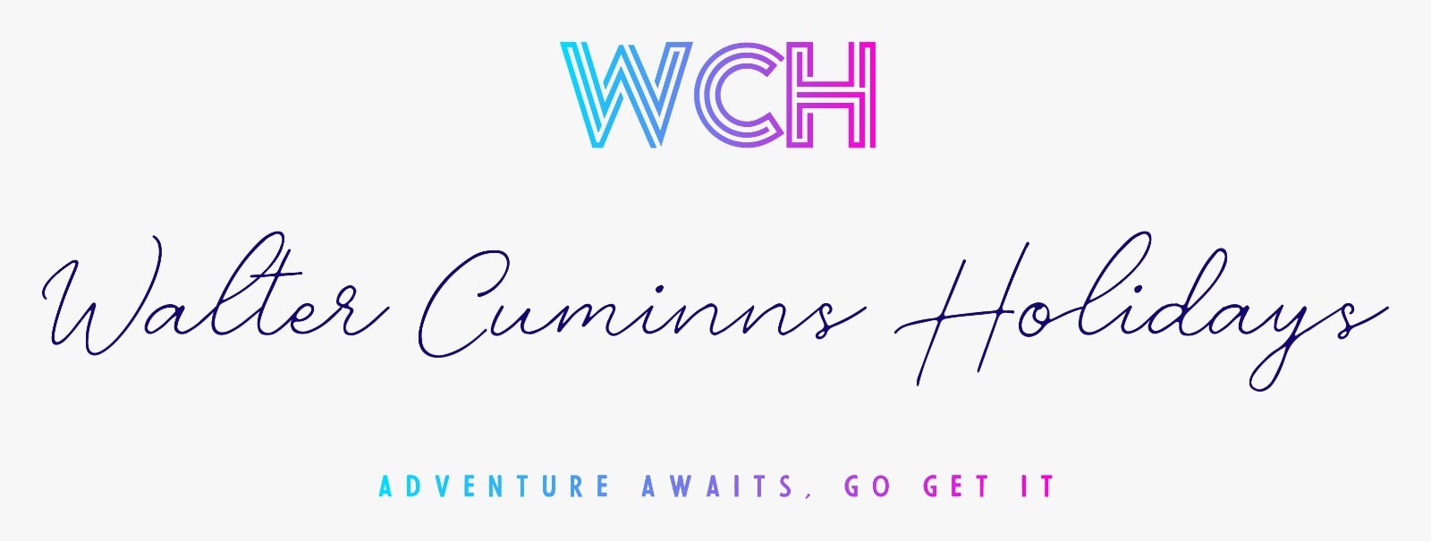 Walter Cuminns Holidays — Adventure Awaits, Go Get It